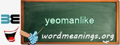WordMeaning blackboard for yeomanlike